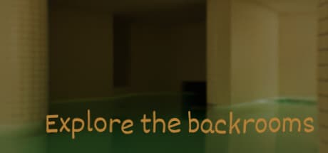 Explore The Backrooms