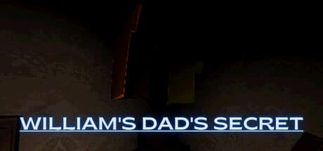 William's dad's secret