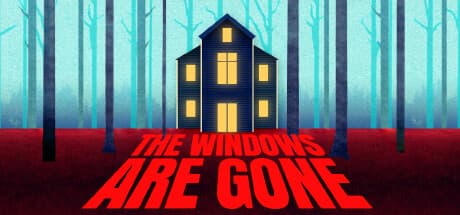 The Windows Are Gone
