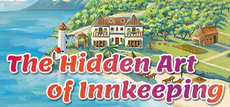 The Hidden Art of Innkeeping