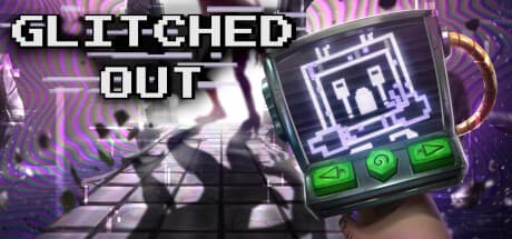 Glitched Out