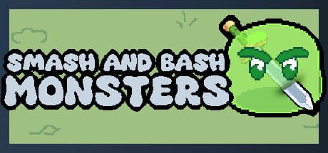 Smash and Bash Monsters