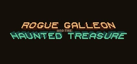 Rogue Galleon and the Haunted Treasure
