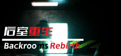 Backrooms:Rebirth