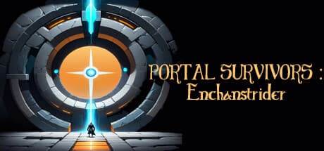 PORTAL SURVIVORS : Enchanstrider