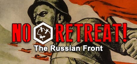 No Retreat! The Russian Front 1941-45