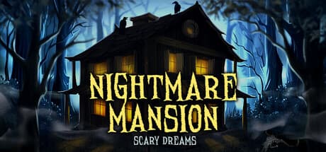 Nightmares Mansion: Scary Dreams