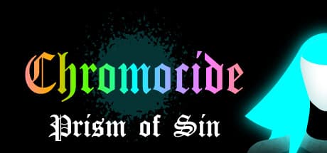 Chromocide: Prism of Sin