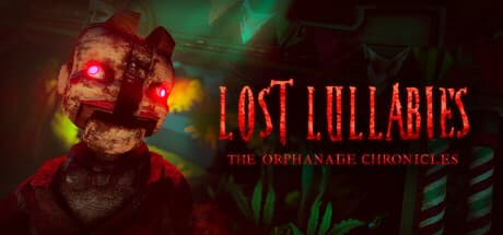 Lost Lullabies: The Orphanage Chronicles
