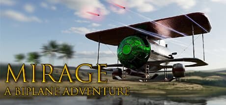 Mirage: A Biplane Adventure