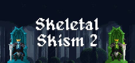 Skeletal Skism 2