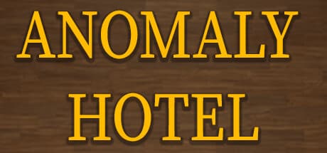 Anomaly Hotel