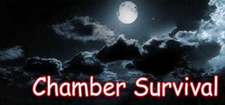 Chamber Survival