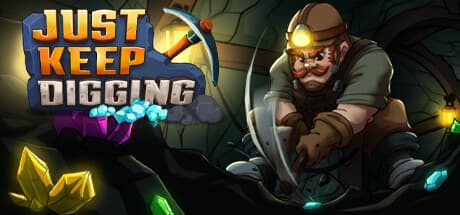 Just Keep Digging