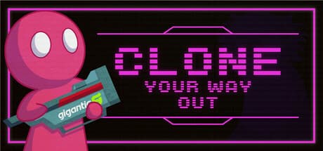Clone Your Way Out