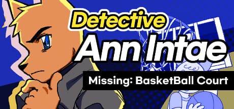 Detective AnnIntae: Missing Basketball Court