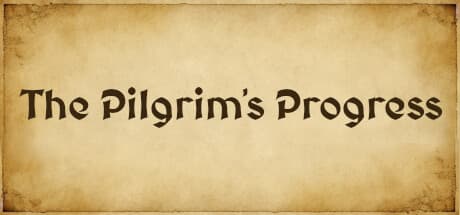 The Pilgrim's Progress