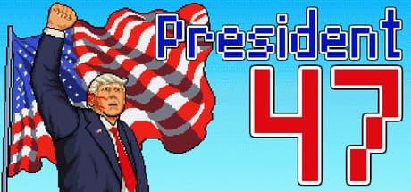 President 47