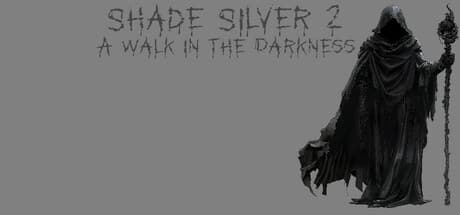 Shade Silver 2 A Walk In The Darkness