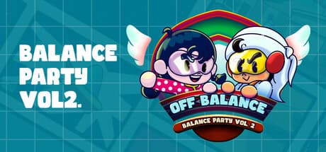 Off-balance: Balance Party Vol. 2