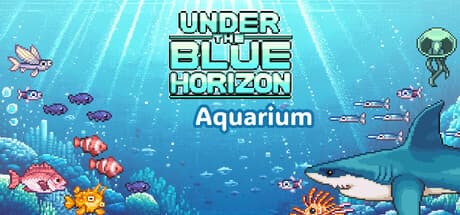 Under the blue horizon - Aquarium
