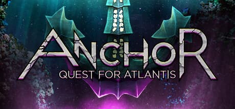 Anchor: Quest for Atlantis