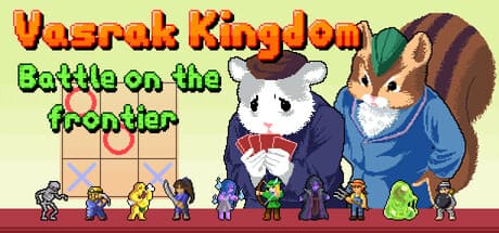 Vasrak Kingdom: Battle on the frontier