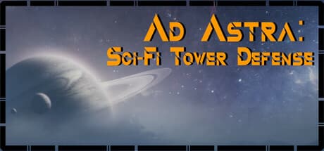 Ad Astra: Sci-Fi Tower Defense