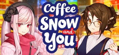 Coffee, Snow, and You