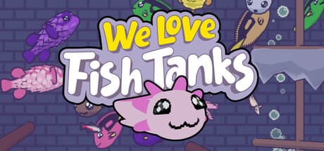 We Love Fish Tanks