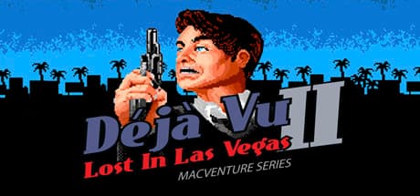 Deja Vu II: MacVenture Series