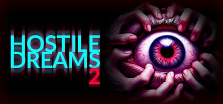 Hostile Dreams 2