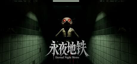 Eternal Night Metro