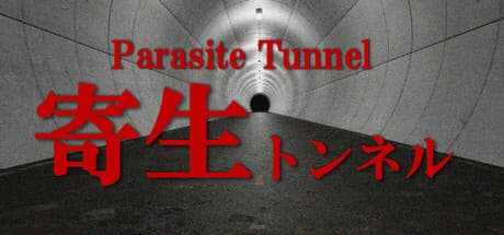 Parasite Tunnel