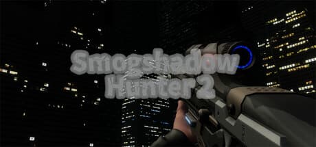 Smogshadow Hunter 2