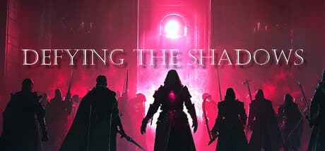 Defying the Shadows