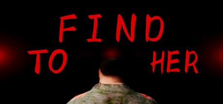 To find her