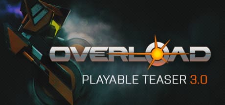 Overload Playable Teaser