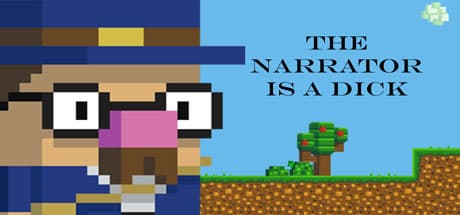 The Narrator is a DICK
