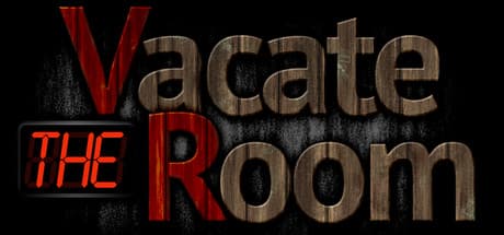 VR: Vacate the Room (Virtual Reality Escape)