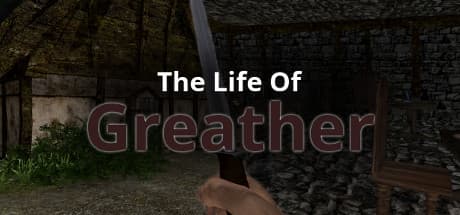 The Life Of Greather