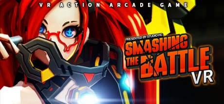SMASHING THE BATTLE VR