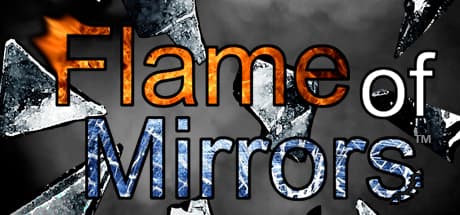 Flame of Mirrors