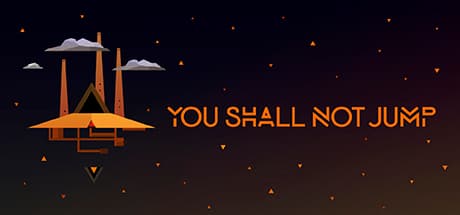 You Shall Not Jump: PC Master Race Edition