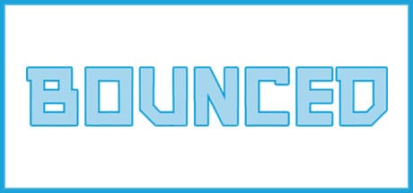 BOUNCED