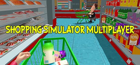SHOPPING SIMULATOR MULTIPLAYER