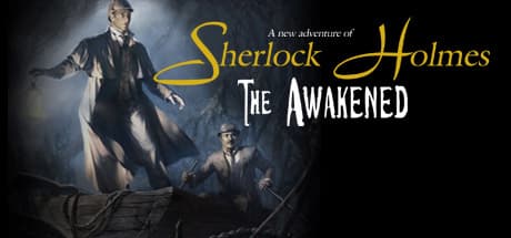 Sherlock Holmes: The Awakened