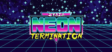 Zyxia: Neon Termination