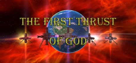 The First Thrust of God