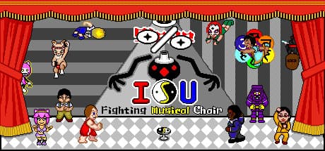 I・S・U ~Fighting Musical Chair~